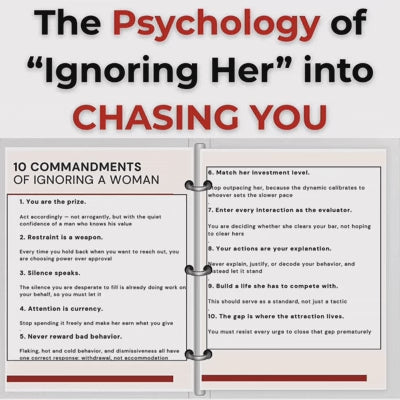 Ignore Her & Watch Her Chase: The Art of Strategic Neglect