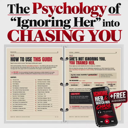 Ignore Her & Watch Her Chase: The Art of Strategic Neglect